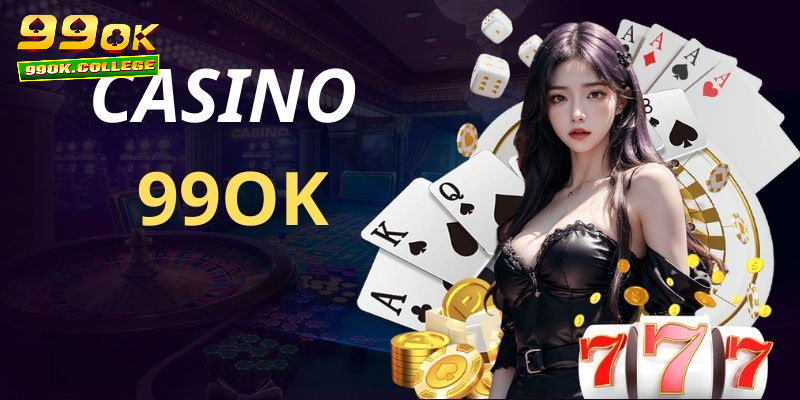 Đa dạng game cược tại 99ok casino