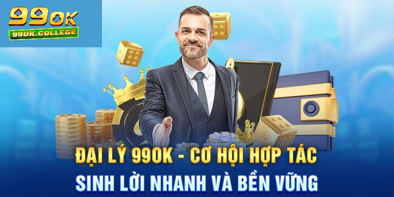 Lợi ích khi tham gia hợp tác đại lý với 99OK