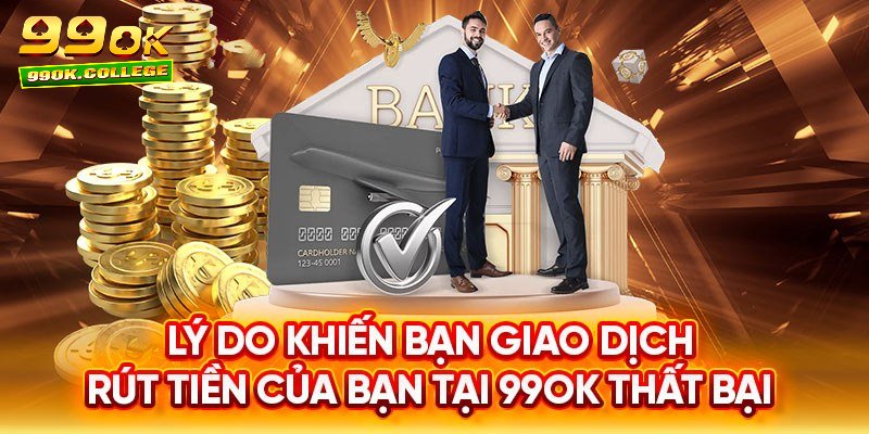 Giải đáp quy trình rút cược không thành công